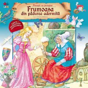 Frumoasa din padurea adormita. Povesti cu printese