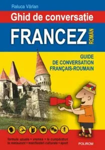 Ghid de conversatie francez-roman de Raluca Varlan