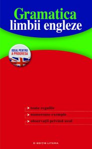 Gramatica limbii engleze. Ideal pentru a progresa