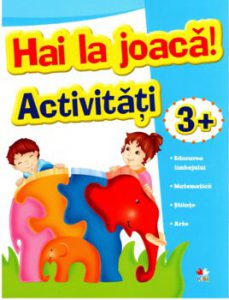 Hai la joaca. Activitati.