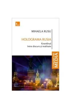 Holograma Rusia de Mihaela Rusu