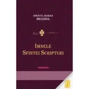Imnele Sfintei Scripturi de Sfantul Roman Melodul