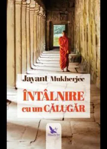 Intalnire cu un calugar de Jayant Mukherjee
