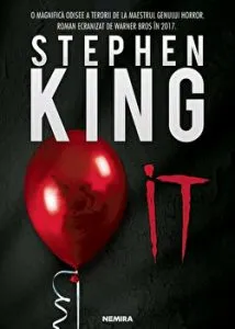 It. O magnifica odisee a terorii de la maestrul genului horror de Stephen King