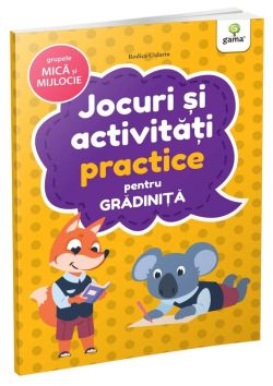 Jocuri si activitati practice • grupele mica si mijlocie