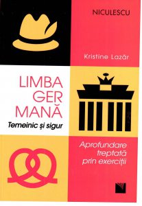 Limba germana. Temeinic si sigur