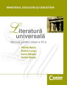 Literatură universală. Manual pentru cls. a XI-a