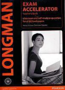 Longman. Exam Accelerator. B2. Teacher