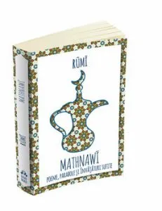 Mathnawi - poeme, parabole si invataturi sufite