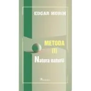 Metoda 1. Natura Naturii de Edgar Morin
