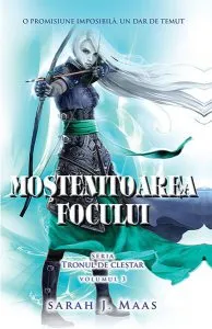 Moștenitoarea focului. Tronul de cleștar (Vol. 3) - PB de Sarah  J. Maas