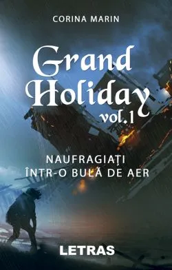 Naufragiati intr-o bula de aer de Corina Marin