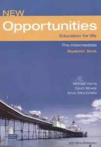 New Oportunities. Education for life. Pre-Intermediate. Student's Book de Michael Harris