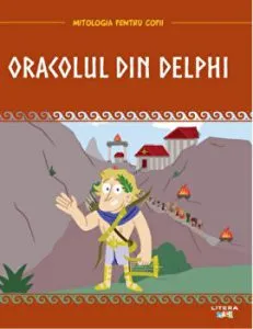 Oracolul din Delphi. Mitologia pentru copii