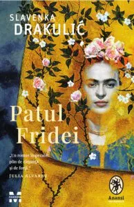 Patul Fridei de Slavenka Drakulic