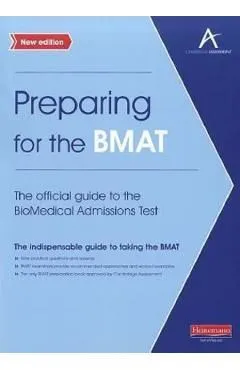 Preparing for the BMAT:The official guide to the Biomedica