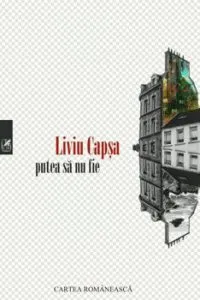 Putea sa nu fie de Liviu Capsa