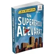 Raftul preferat. Un supererou adevarat de Lara Williamson