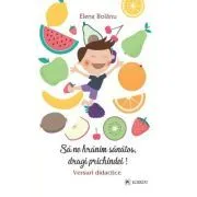 Sa ne hranim sanatos de Elena Bolanu