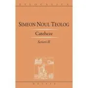 Scrieri 2, Cateheze de Sfantul Simeon Noul Teolog