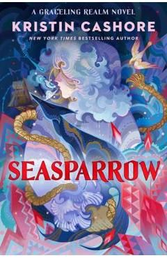 Seasparrow. Graceling Realm #5