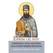 Sfantul Efrem cel Nou, Luminatorul celor care invata sau au de trecut examene ori incercari. Traducere L. S. Desartovici de L. S. Desartovici