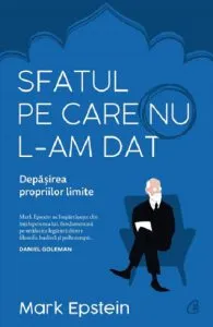 Sfatul pe care nu l-am dat de Mark Epstein
