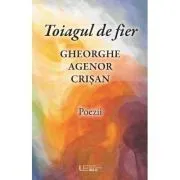 Toiagul de fier de Agenor Crisan
