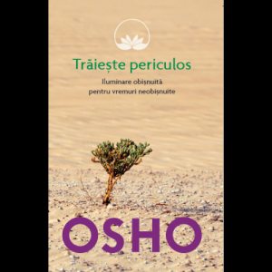 Traieste periculos