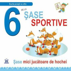 6 de la sase sportive. Sase mici jucatoare de hochei