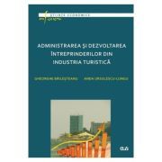 Administrarea si dezvoltarea intreprinderilor din industria turistica