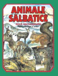 Animale salbatice - Mica enciclopedie (COLOR)