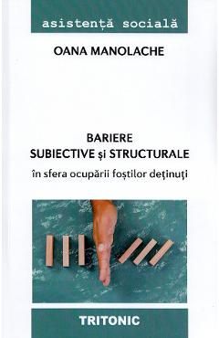 Bariere subiective si structurale in sfera ocuparii fostilor detinuti