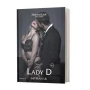 Billionaires, volumul 2 Lady D si Hitman-ul de Hanna Lee