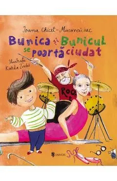 Bunica si bunicul se poarta ciudat de Ioana Chicet-Macoveiciuc