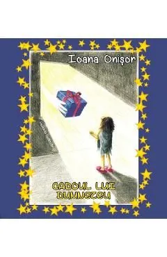 Cadoul lui Dumnezeu de Ioana Onisor