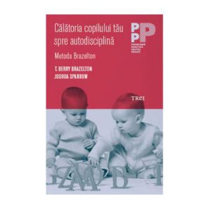 Calatoria Copilului tau spre autodisciplina
