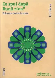 Ce spui dupa Buna ziua? Psihologia destinului uman