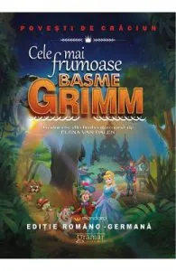 Cele mai frumoase basme de Fratii Grimm