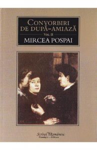 Convorbiri de dupa-amiaza vol.2