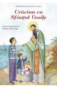 Craciun cu Sfantul Vasile de Tatiana Petrache