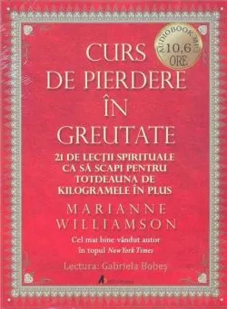 Curs de pierdere in greutate de Marianne Williamson