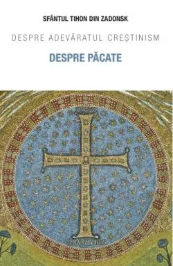 Despre păcate de Sf. Tihon din Zadonsk