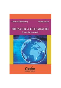 Didactica geografiei. O abordare actuală