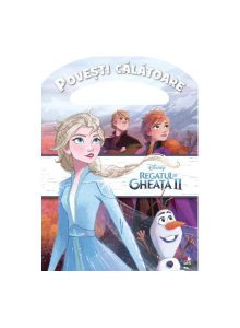 Diney. Regatul de gheață II. Povești călătoare