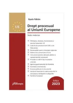 Drept procesual al Uniunii Europene de Gyula Fabian