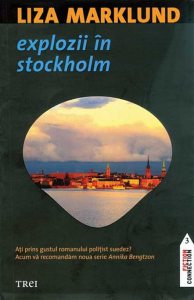Explozii in Stockholm (Editia GSP)