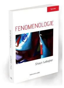 Fenomenologie de Shaun Gallagher
