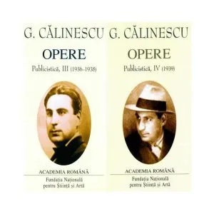 George Călinescu. Opere (Vol. III IV) Publicistică (1936-1939)
