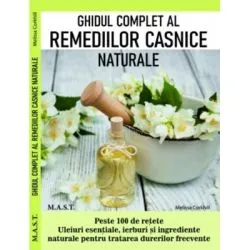 Ghidul complet al remediilor casnice naturale de Melissa Corkhill